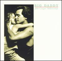John Cougar Mellencamp - Big Daddy - Vinyl album on Mercury Records 1989