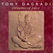 Tony Dagradi - Dreams Of Love - Vinyl Album