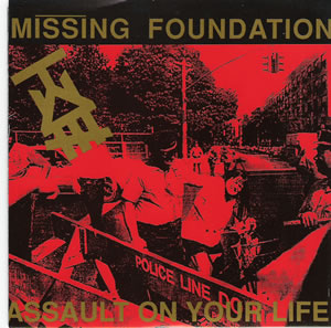 Missing Foundation - Assault On Your Life - Rare red vinyl seven inch on Lungcast records 1992