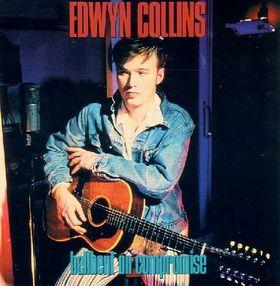Edwyn Collins - Hellbent On Compromise - Vinyl Album