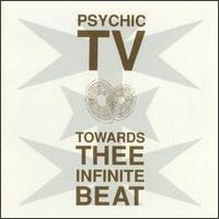 Psychic TV - Towards Thee Infinite Beat - Cassette tape on Temple Records